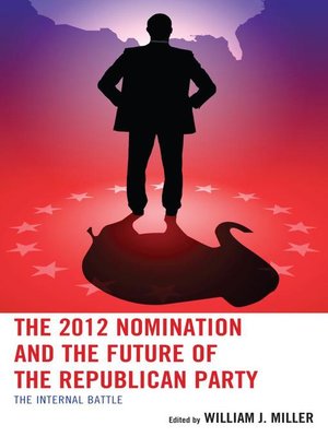 cover image of The 2012 Nomination and the Future of the Republican Party